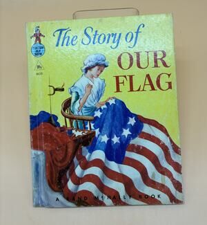 Rand McNally Tip-Top Elf Book The Story of Our Flag Vintage Childrens Book 1960